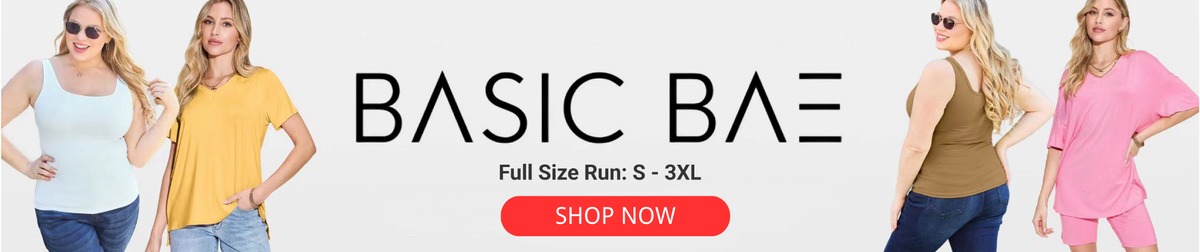 Basic B Style Basic Bae | Elevate Everyday Style with Versatile Essentials๐๐